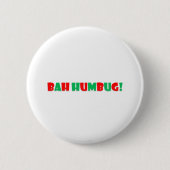 Bah Humbug Ronde Button 5,7 Cm (Voorkant)