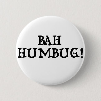 Bah Humbug! Ronde Button 5,7 Cm