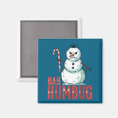 Bah Humbug Santa Hat Angry Snowman Sarcastic Chris Magneet (Voorkant / Achterkant)