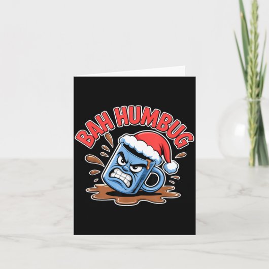 Bah Humbug Santa's Coffee Mug Sarcastic Christmas Kaart (Voorkant)