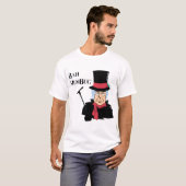 Bah Humbug Scrooge T-Shirt (Voorkant volledig)