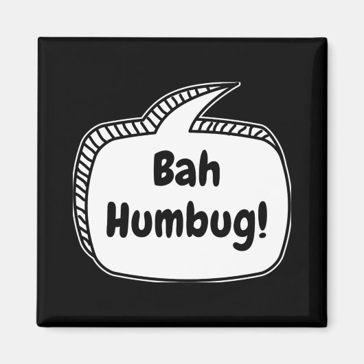 Bah Humbug Speech Bubble T Shirt Magneet (Voorkant)