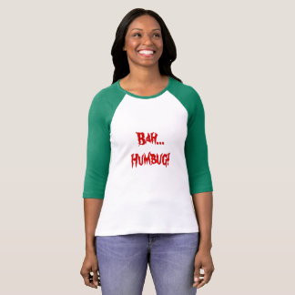 Bah...Humbug! T-shirt