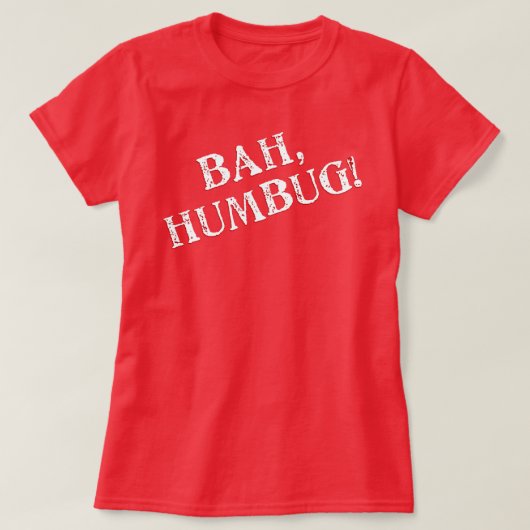 Bah Humbug T-Shirt (Design voorkant)