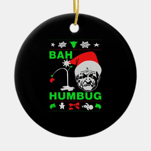 Bah Humbug Ugly Kerstmis Shirt Keramisch Ornament (Voorkant)