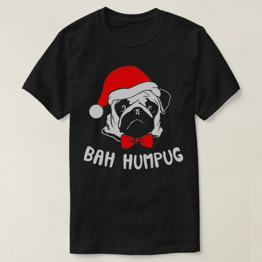 Bah Humpug Christmas Pug T-shirt (Design voorkant)