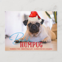 Bah Humpug Pug Dog Grappige Custom Kerstmis Foto Feestdagenkaart