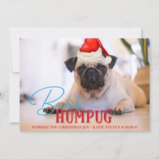 Bah Humpug Pug Dog Grappige Custom Kerstmis Foto Feestdagenkaart (Voorkant)