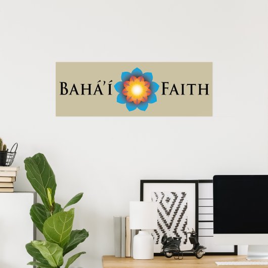 Bahá'í Faith Poster (Thuiskantoor)