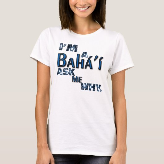 bahai vraagt me waarom t-shirt (Voorkant)