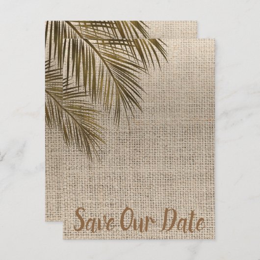 Bahama Bronzen Palm Rustieke Burlap Save the Date Aankondigingskaart (Voorkant / Achterkant)