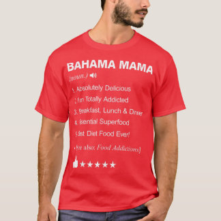 Bahama Mama Definition betekent _ Funny T-shirt