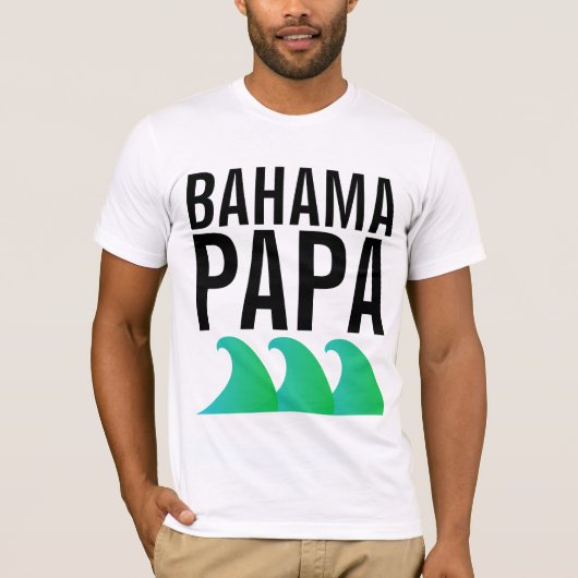 BAHAMA PAPA T-Shirts (Voorkant)