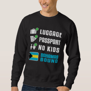 Bahamas Bound Vacation Travel Souvenir Trip Vlag Trui