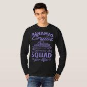 Bahamas Cruise Squad For Life Matching Cruise Ship T-shirt (Voorkant volledig)