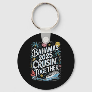 Bahamas Cruising Samen 2025 Familie Zomer Match Sleutelhanger