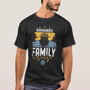 Bahamas Familie Cruise Squad Cruiseschip Vakantie  T-shirt