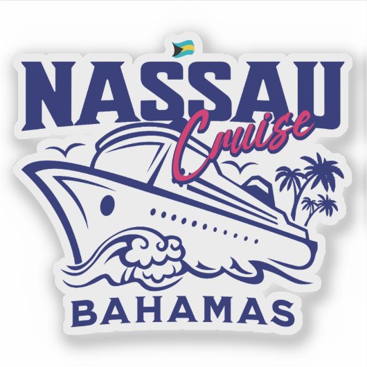 Bahamas Souvenir Gift: Nassau Bahamas Cruise Sticker (Voorkant)
