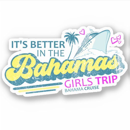 Bahamas Sticker Meisjes Trip Vakantie Cruise (Voorkant)