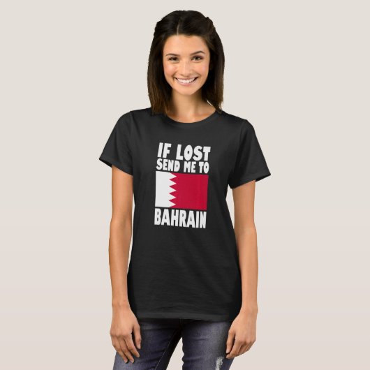 Bahrain Flag Design Als ik verlies, stuur me dan n T-shirt (Voorkant volledig)
