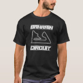 Bahrein Circuit Formule Ones Fan Racing Auto Race  T-shirt (Voorkant)