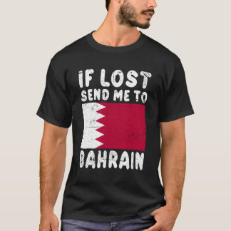 Bahrein vlag als verloren Stuur me naar Bahrein T-shirt