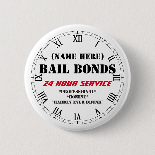 BAIL BONDS FUN RONDE BUTTON 5,7 CM (Voorkant)