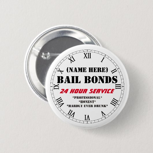 BAIL BONDS FUN RONDE BUTTON 5,7 CM (Voorkant /achterkant)