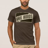 bail bonds t-shirt (Voorkant)