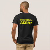 BAIL ENFORCEMNT AGENT T SHIRT (Achterkant volledig)