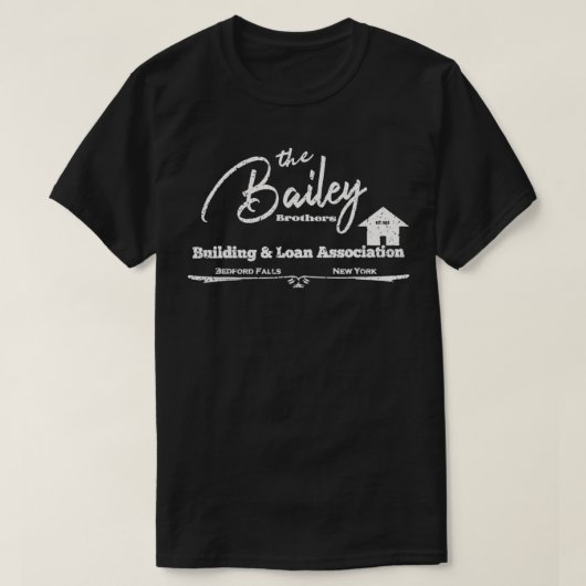Bailey Building and Loan Het is een geweldig leven T-shirt (Design voorkant)