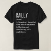 Bailey First Name Definition Personal Gift Ide T-shirt (Design voorkant)