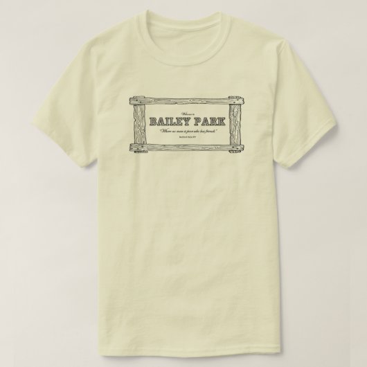 Bailey Park - Het is een geweldig T-shirt voor het (Design voorkant)