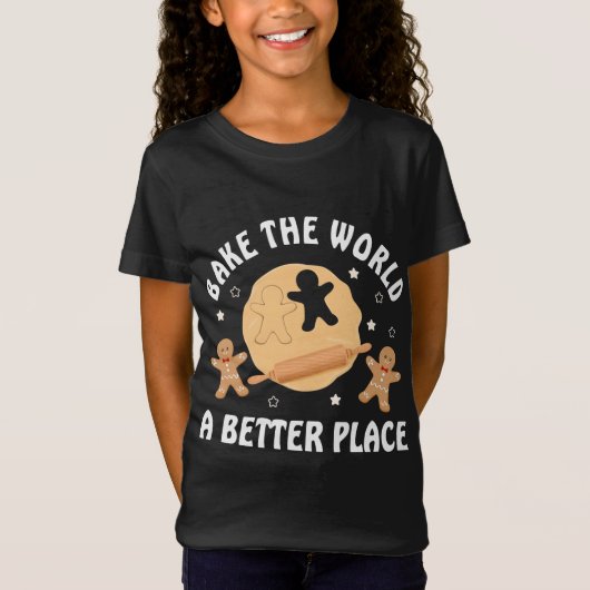 Bak de wereld een betere plaats Kerstkoekje T-shirt (Voorkant)