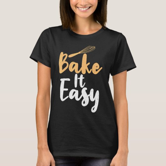 Bak het gemakkelijk t-shirt (Voorkant)