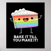 Bak het tot je het grappig bakken pun donker BG Poster (Voorkant)