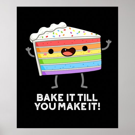 Bak het tot je het grappig bakken pun donker BG Poster (Voorkant)