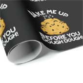 Bak me op voordat je deeg donker BG Cadeaupapier (Rol Hoek)