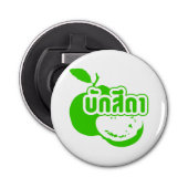 Bak Sida Farang, geschreven in Thai Isaan Dialect Button Flesopener (Voorkant)