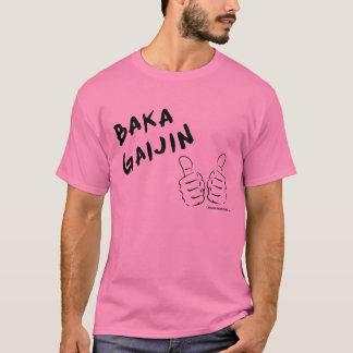 Baka Gaijin T-shirt