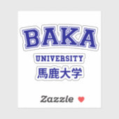 BAKA UNIVERSITEIT STICKER (Vel)