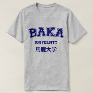 BAKA UNIVERSITEIT T-SHIRT