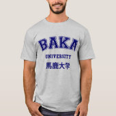 BAKA UNIVERSITEIT T-SHIRT (Voorkant)