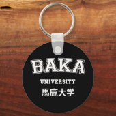 BAKA UNIVERSITY SLEUTELHANGER (Voorkant)