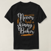 Bake Baking Baker T-shirt (Design voorkant)