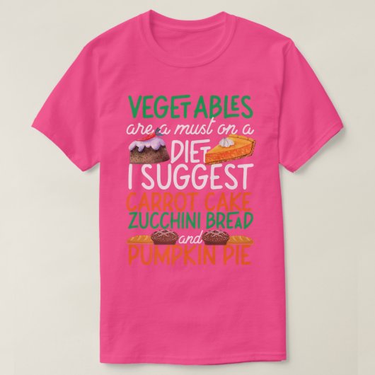 Bake Baking Cake Pie Vegetables Vegetarian Vegan D T-shirt (Design voorkant)