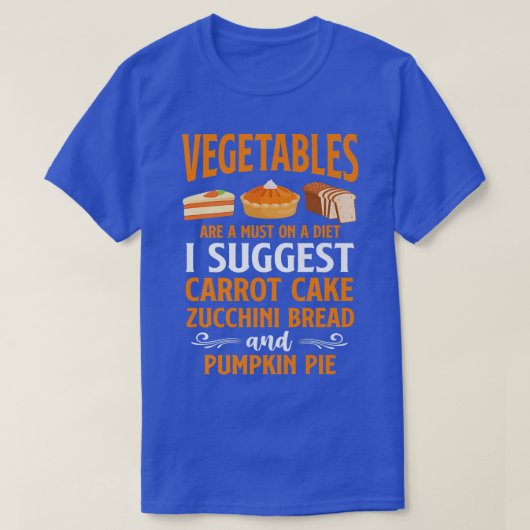 Bake Baking Cake Pie Vegetables Vegetarian Vegan D T-shirt (Design voorkant)