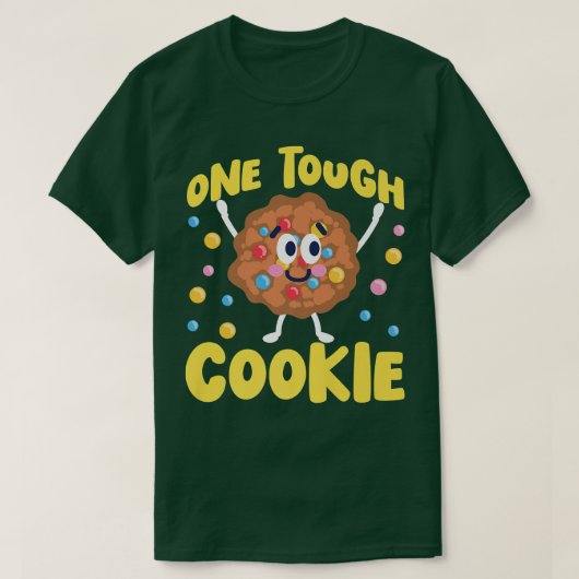 Bake Baking Cookie One Tough Cookie T-shirt (Design voorkant)