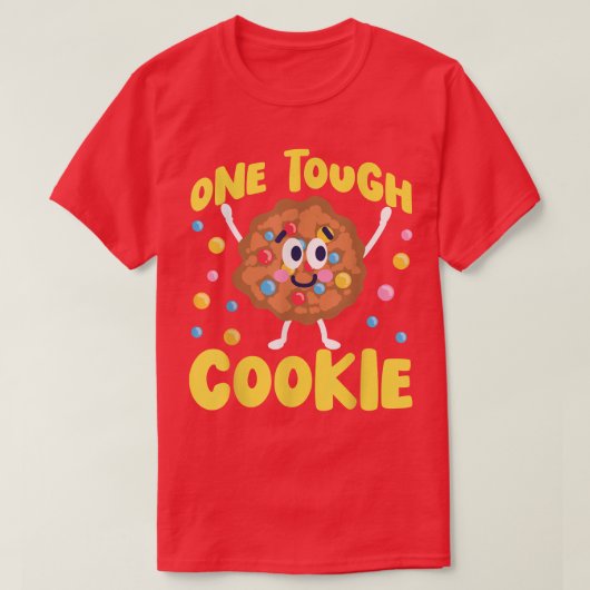 Bake Baking Cookie One Tough Cookie T-shirt (Design voorkant)