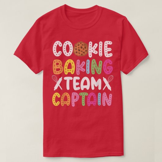 Bake Baking Cookie Team Captain Cookie Baking Team T-shirt (Design voorkant)